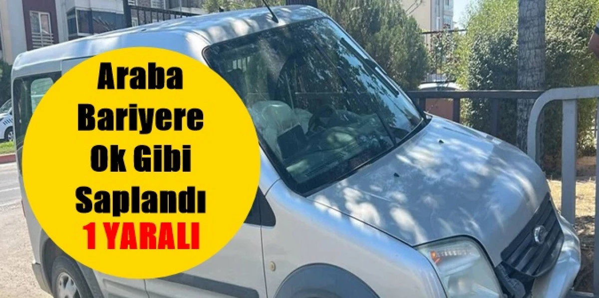 Araba Bariyerlere Ok Gibi Saplandı
