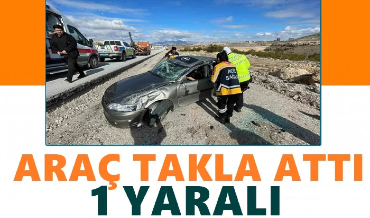 Ara&ccedil; Takla Attı. 1 Yaralı