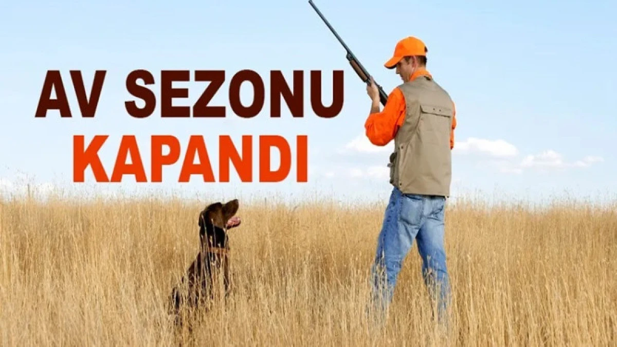 Av sezonu kapandı