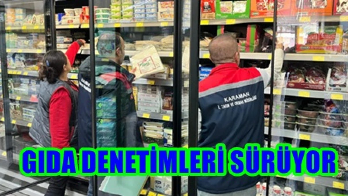 Ayrancı&rsquo;da faaliyet g&ouml;steren gıda işletmeleri denetimleri s&uuml;r&uuml;yor