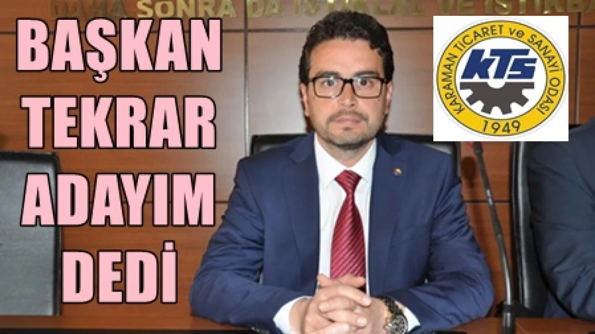 Başkan Alkan. Yeniden Adayım Dedi