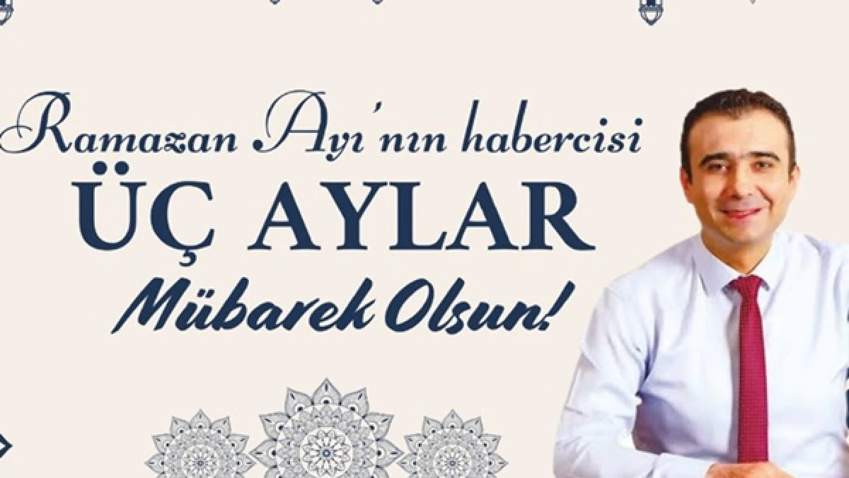 BAŞKAN KALAYCI, M&Uuml;BAREK &Uuml;&Ccedil; AYLAR'I KUTLADI