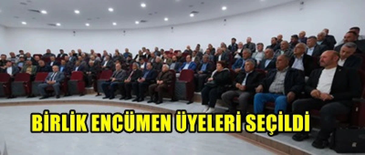  Birlik Enc&uuml;men &Uuml;yeliği Se&ccedil;imi Yapıldı