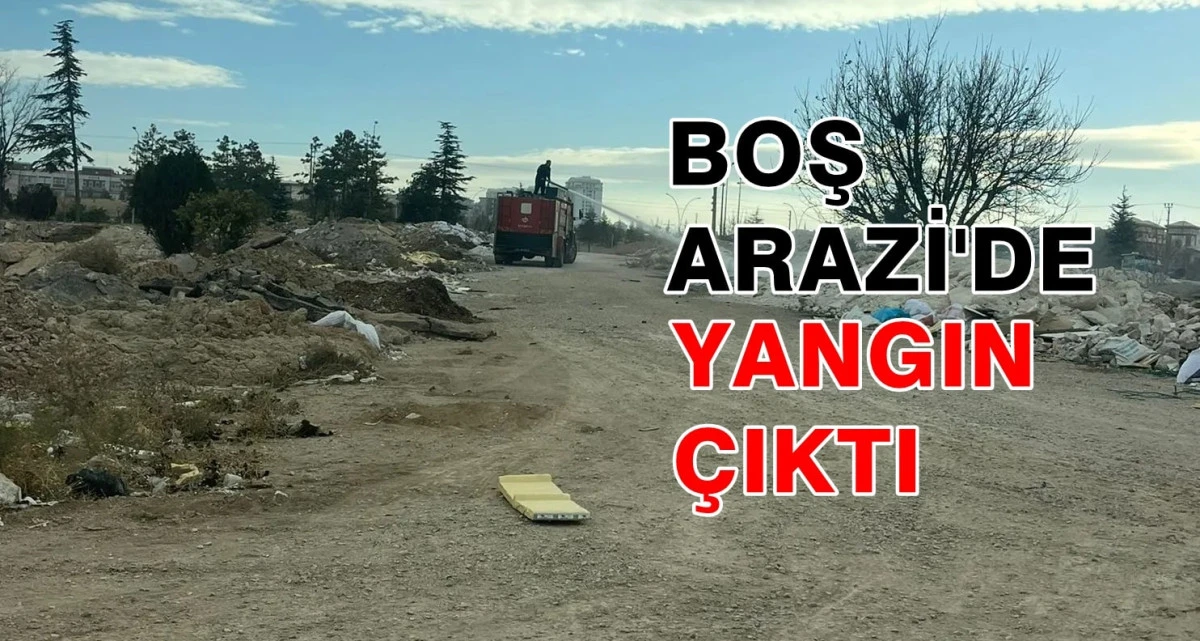 BOŞ ARAZİDE YANGIN