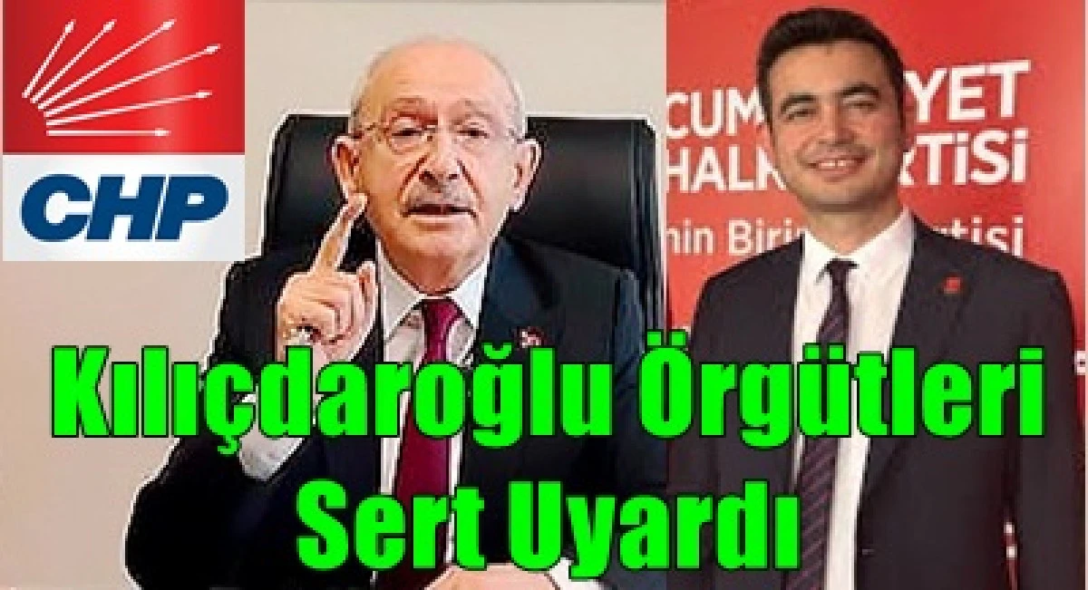 CHP Kılı&ccedil;daroğlu &Ouml;rg&uuml;tleri Uyardı! talimata aykırı hareket edenlerle ilgili gerekli tedbirler alınacaktır dedi.