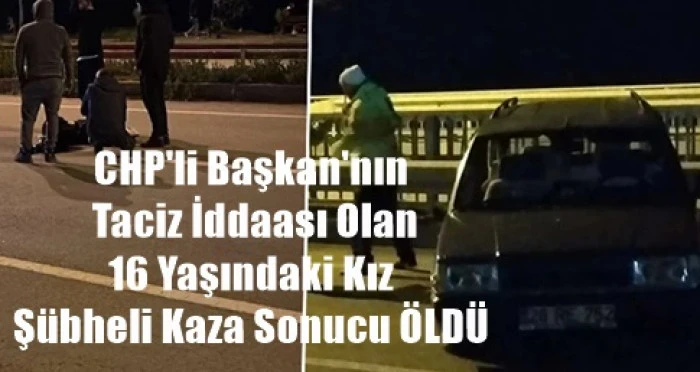 CHP'li Başkanın E. Eniştesi Kıza &Ccedil;arpan S&uuml;r&uuml;c&uuml; &Ccedil;ıktı!