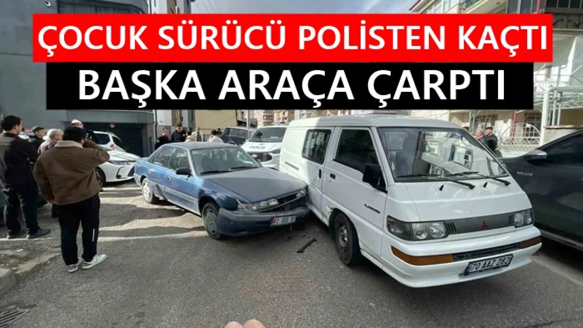 &Ccedil;ocuk S&uuml;r&uuml;c&uuml; Polisten Ka&ccedil;tı Başka Arabaya &Ccedil;arptı