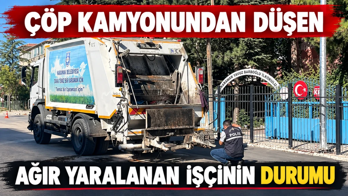 &Ccedil;&ouml;p kamyonundan d&uuml;şm&uuml;şt&uuml;: O kazadan yeni gelişme