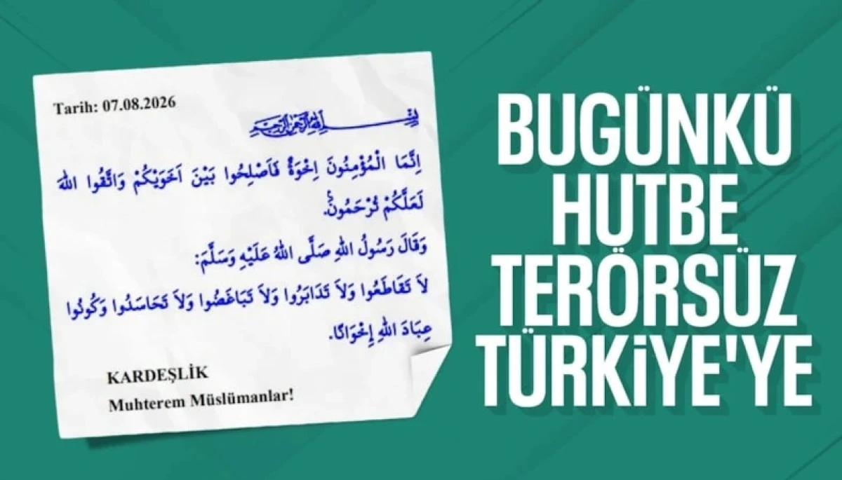 Cuma hutbesinde "kardeşlik" vurgusu