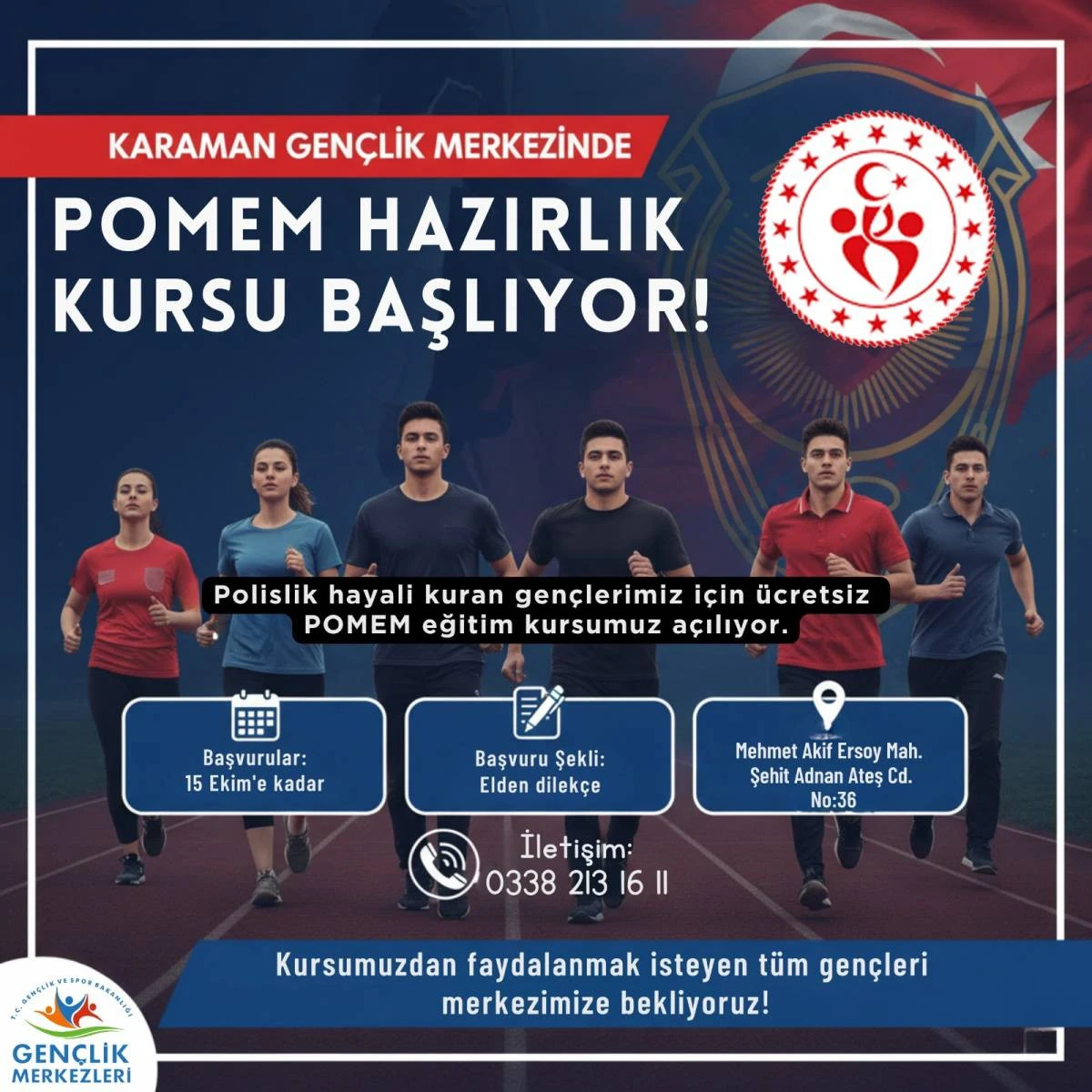 Gençlerin Polis olma hayaline ücretsiz destek