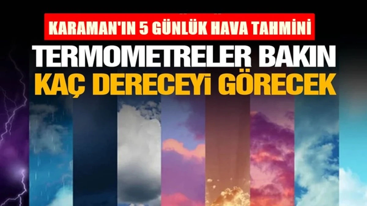Hava Tersine D&ouml;n&uuml;yor!  5 G&uuml;nl&uuml;k Tahmin
