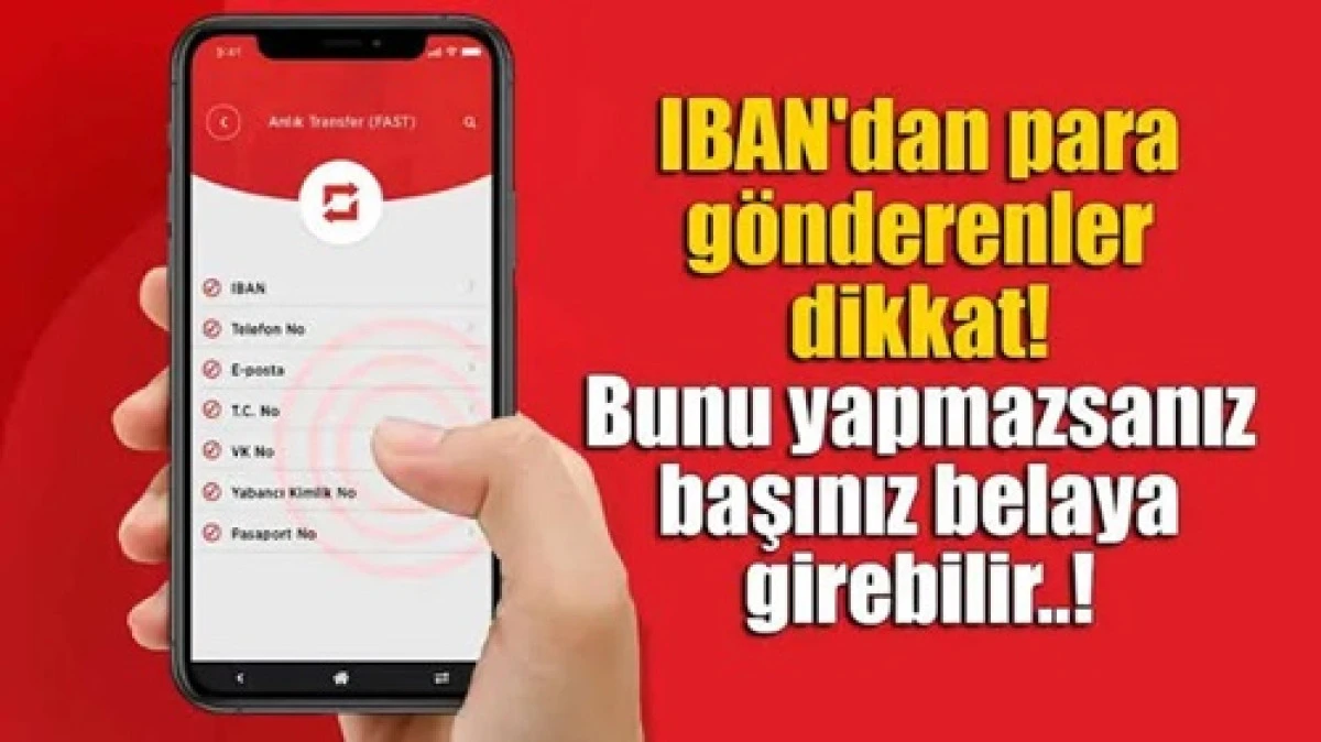 IBAN yoluyla g&ouml;nderilen para bazı sonu&ccedil;lar doğurabilir