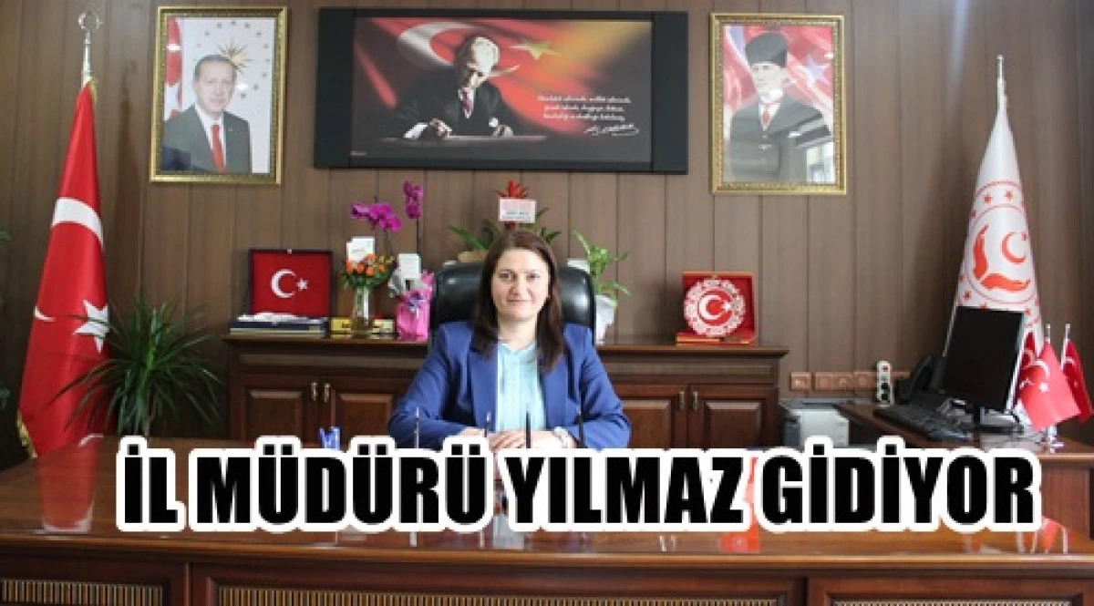İl M&uuml;d&uuml;r&uuml; Yılmaz Gidiyor!