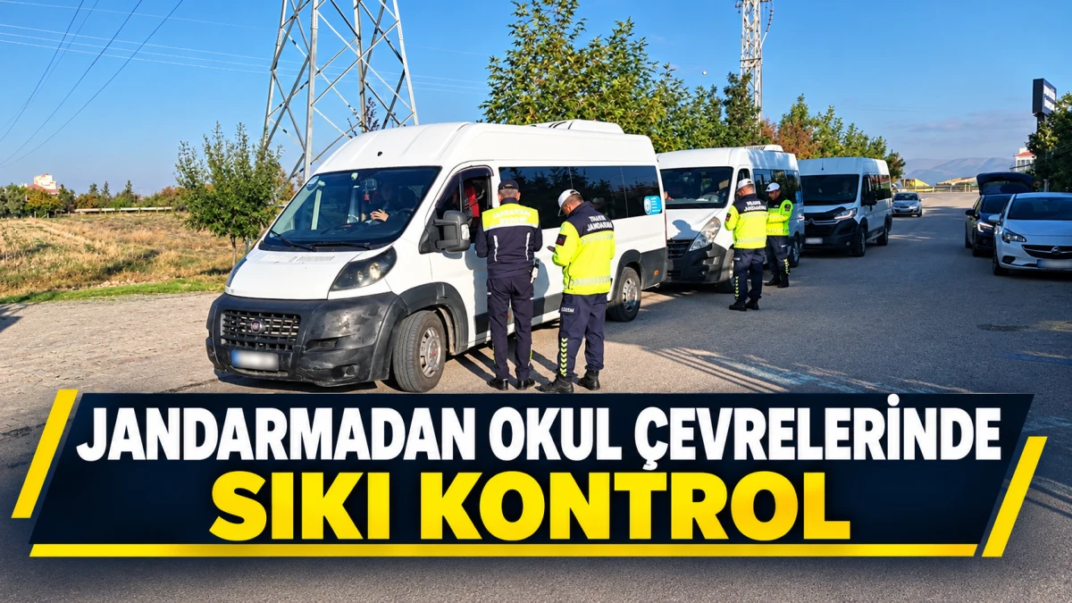 Jandarmadan Okul &Ccedil;evrelerinde Sıkı Kontrol