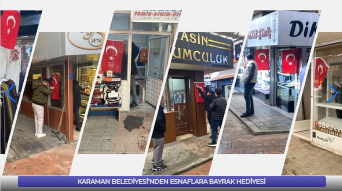 KARAMAN BELEDİYESİ&rsquo;NDEN ESNAFLARA BAYRAK HEDİYESİ