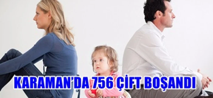 KARAMAN BOŞANMADA T&Uuml;RKİYE&rsquo;DE İLK 3&rsquo;TE