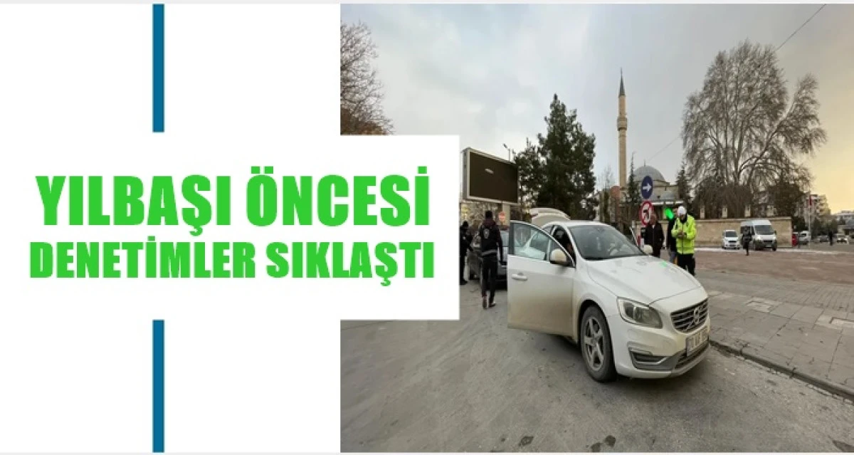 Karaman polisi yılbaşı &ouml;ncesi denetimlerini arttırdı