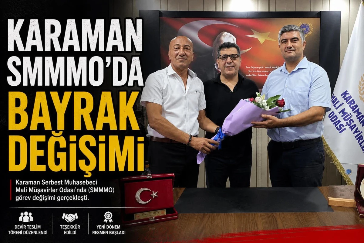 KARAMAN SMMMO^'DA G&Ouml;REV DEĞİŞİMİ