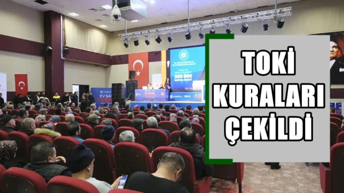 Karaman TOKİ&rsquo;de isimler a&ccedil;ıklandı