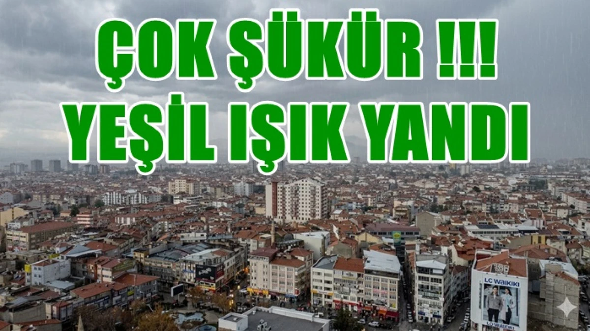 Karaman Yeşil Işığı Yaktı