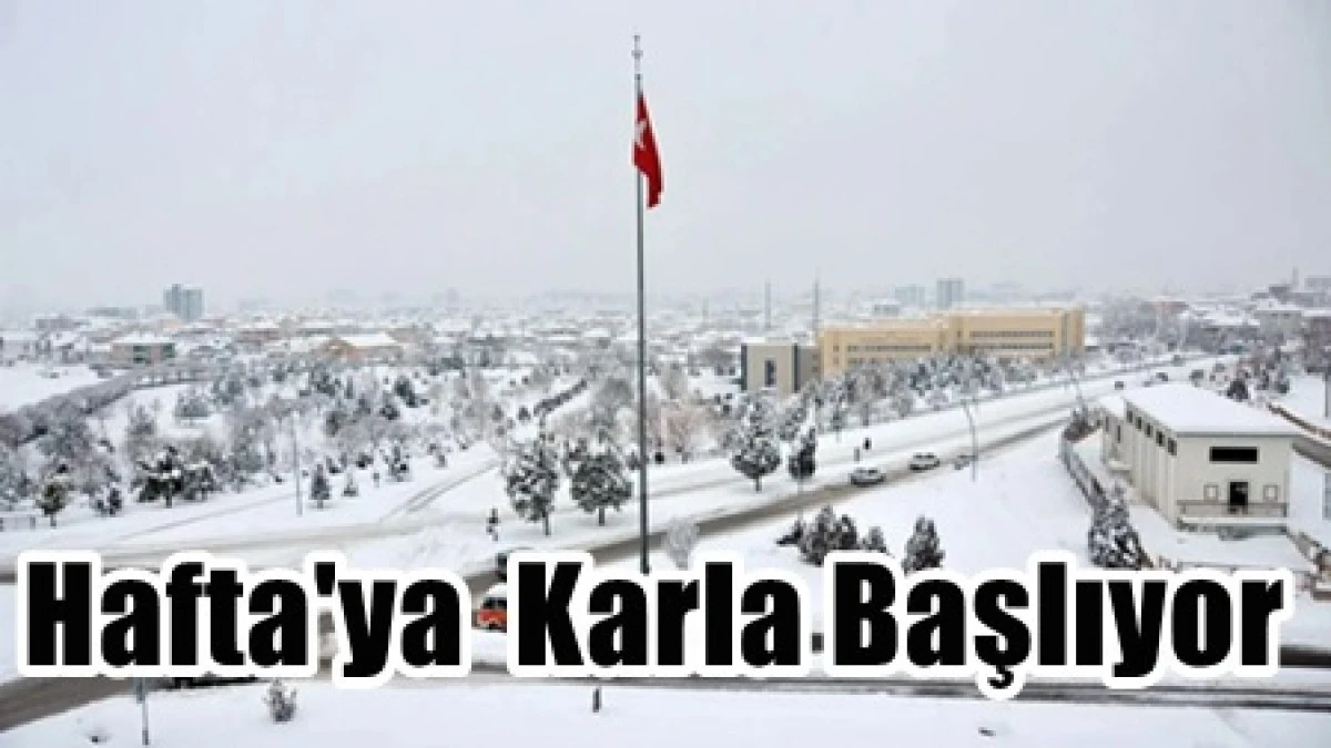 Karaman'a soğuk ve yağışlı hafta geliyor