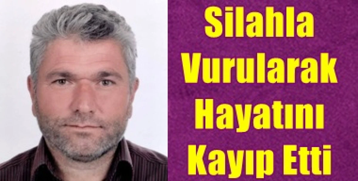 Karaman'da 1 kişi Silahla Vurularak &Ouml;ld&uuml;r&uuml;ld&uuml;