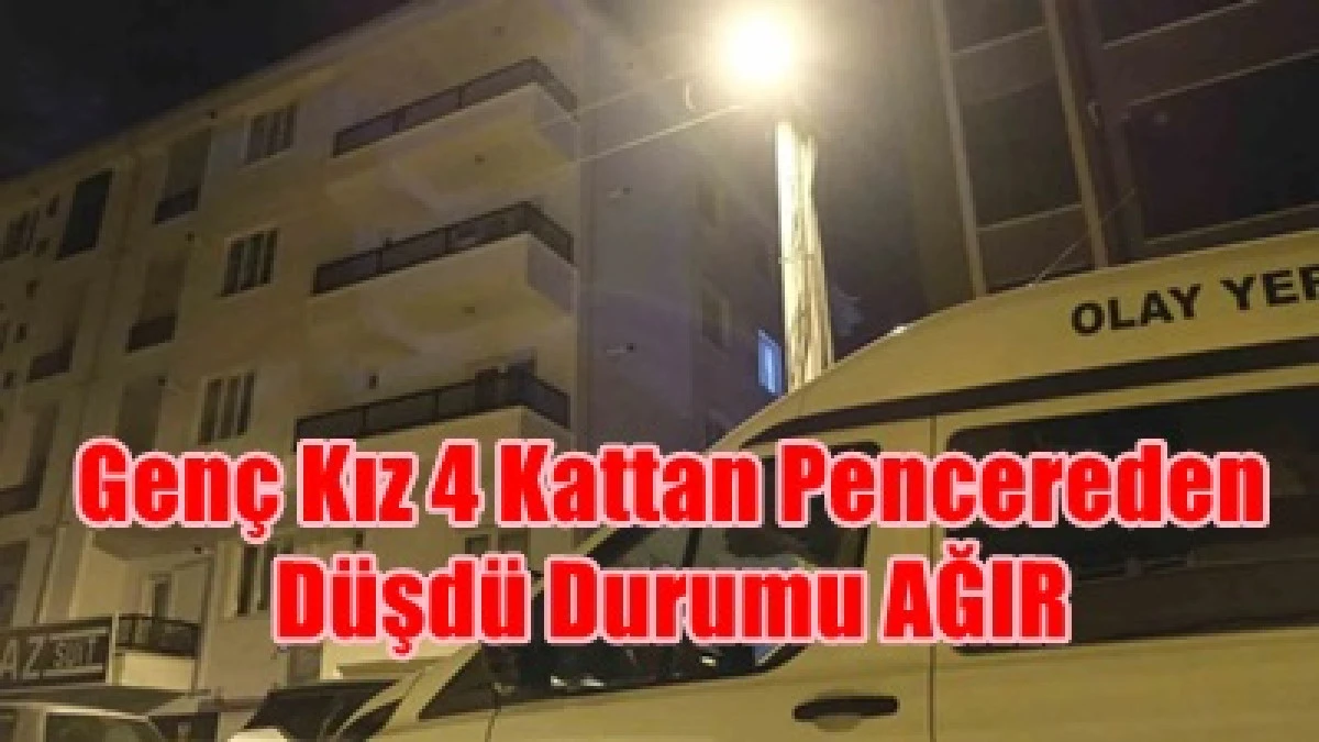 Karaman&rsquo;da apart dairenin penceresinden d&uuml;şen gen&ccedil; kız ağır yaralandı.