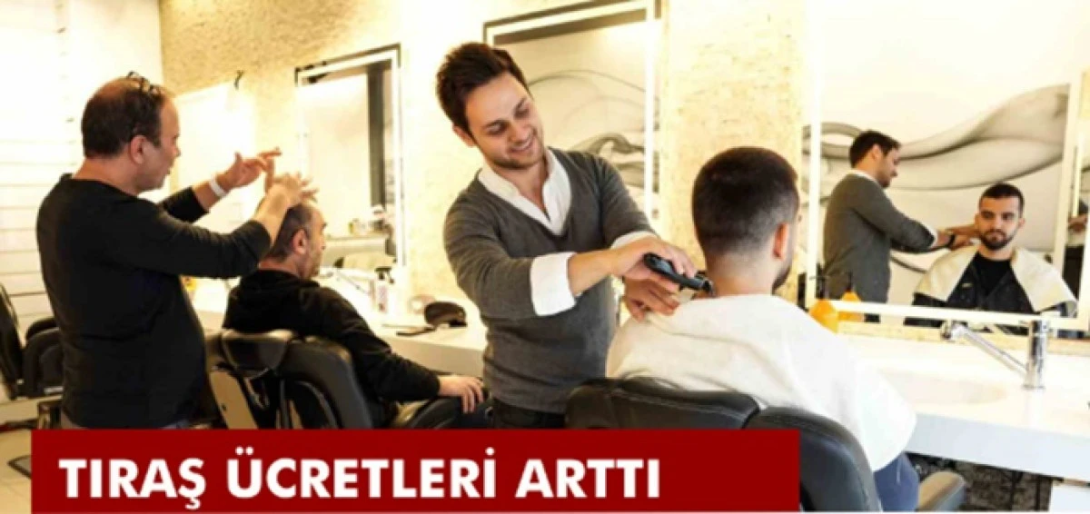 Karaman'da Berber fiyatlarına zam geldi