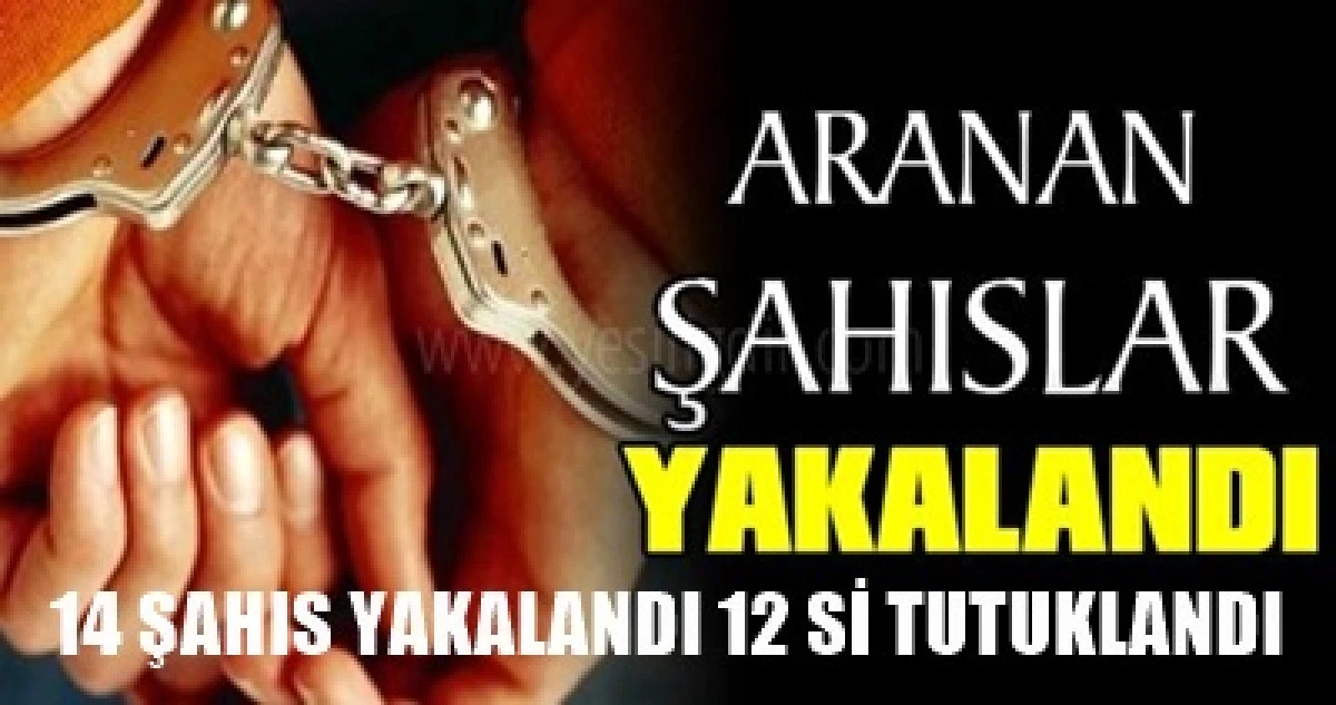 Karaman'da &ccedil;eşitli su&ccedil;lardan aranan 14 kişi yakalanırken, su&ccedil;a karıştığı belirlenen 12 şahıs &ccedil;ıkarıldıkları adli makamlarca tutuklandı.