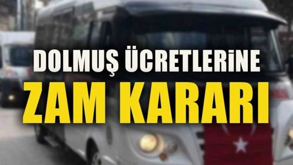 Karaman'da Dolmuş &Uuml;cretlerine Zam Geldi