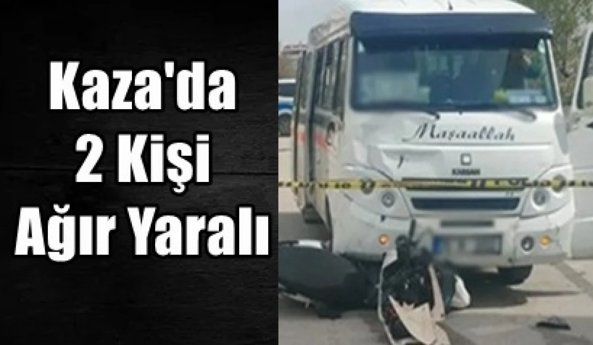 Karaman'da dolmuşun altına giren motosiklette bulunan iki kişi ağır yaralandı.