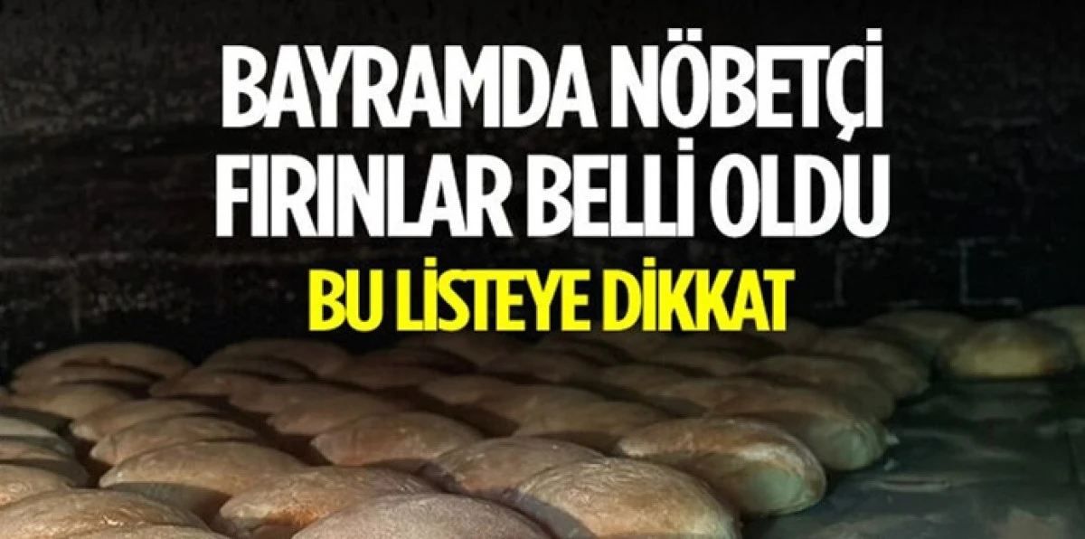 Karaman'da n&ouml;bet&ccedil;i fırınlar belli oldu