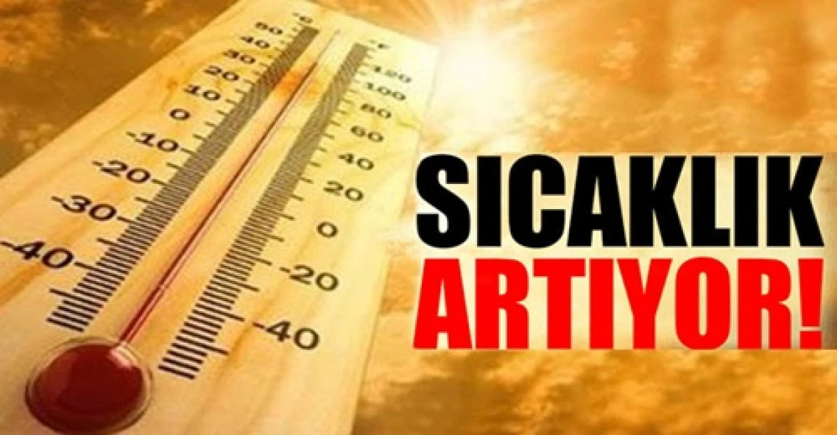 Karaman'da sıcaklar 32-33 derece seviyelerine ulaşması bekleniyor.