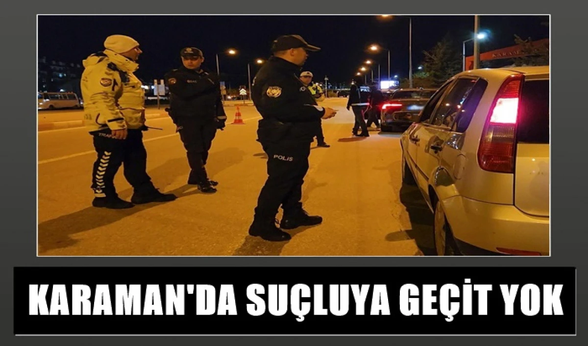 Karaman'da Su&ccedil;a Ge&ccedil;it Yok ! 5 Şahıs Tutuklandı