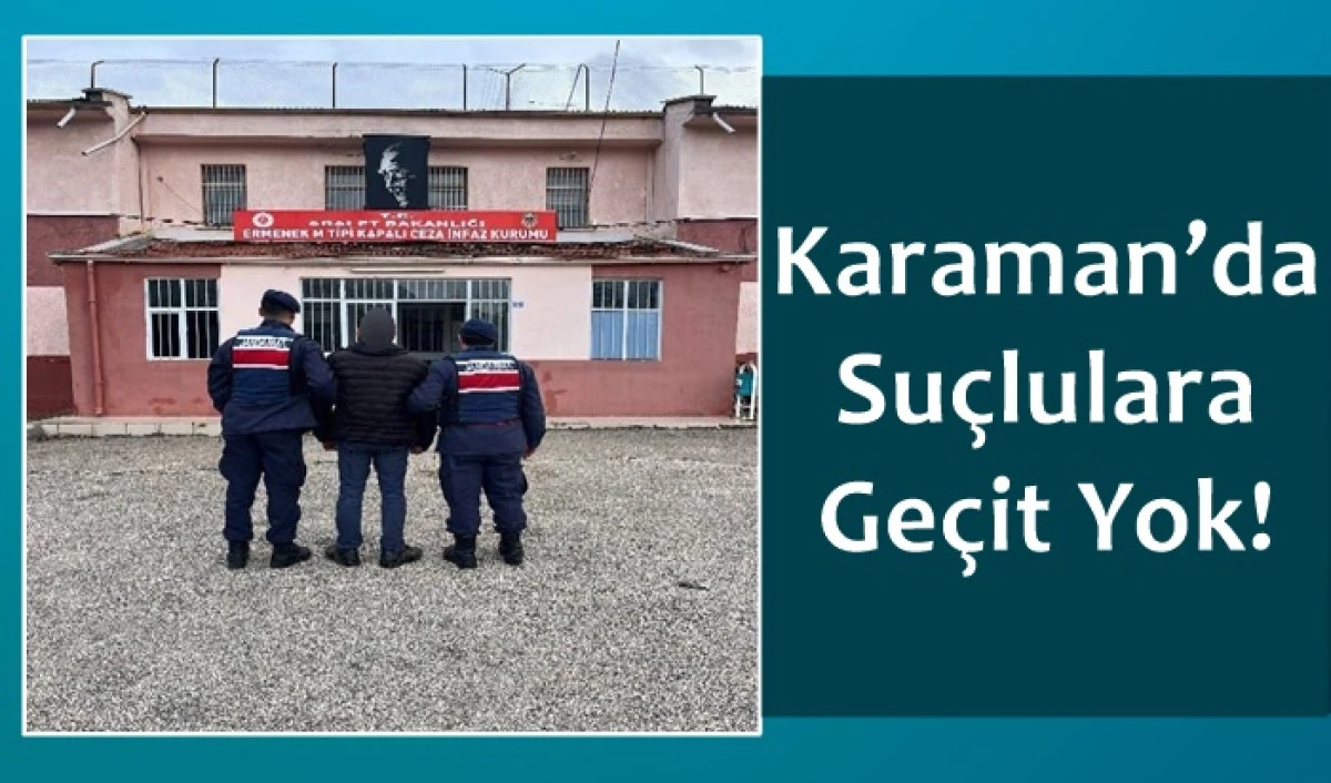 Karaman&rsquo;da Su&ccedil;lulara Ge&ccedil;it Yok!