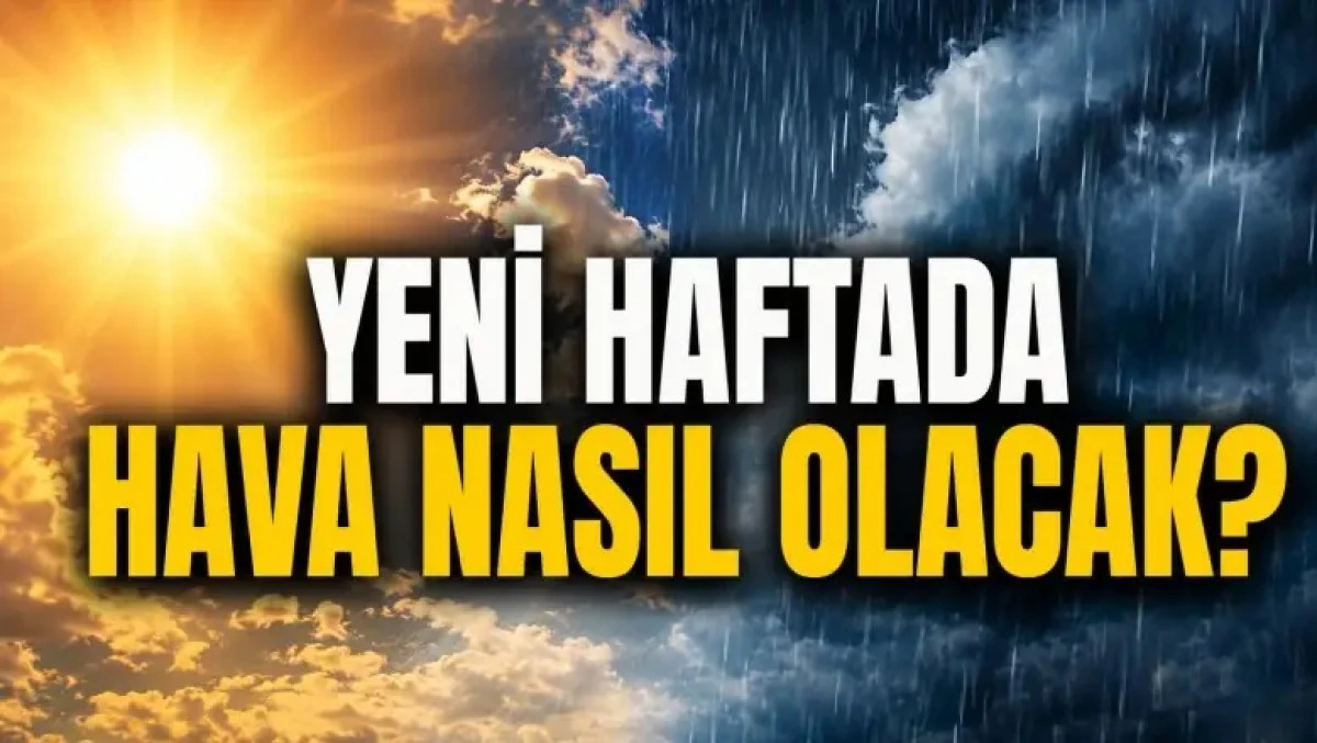 Karaman'da Yeni  Haftada Hava nasıl olacak ?