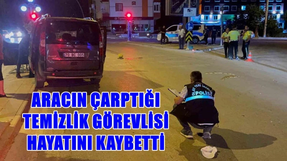 Karaman'daki kazadan acı haber geldi! Belediye iş&ccedil;isi hayatını kaybetti