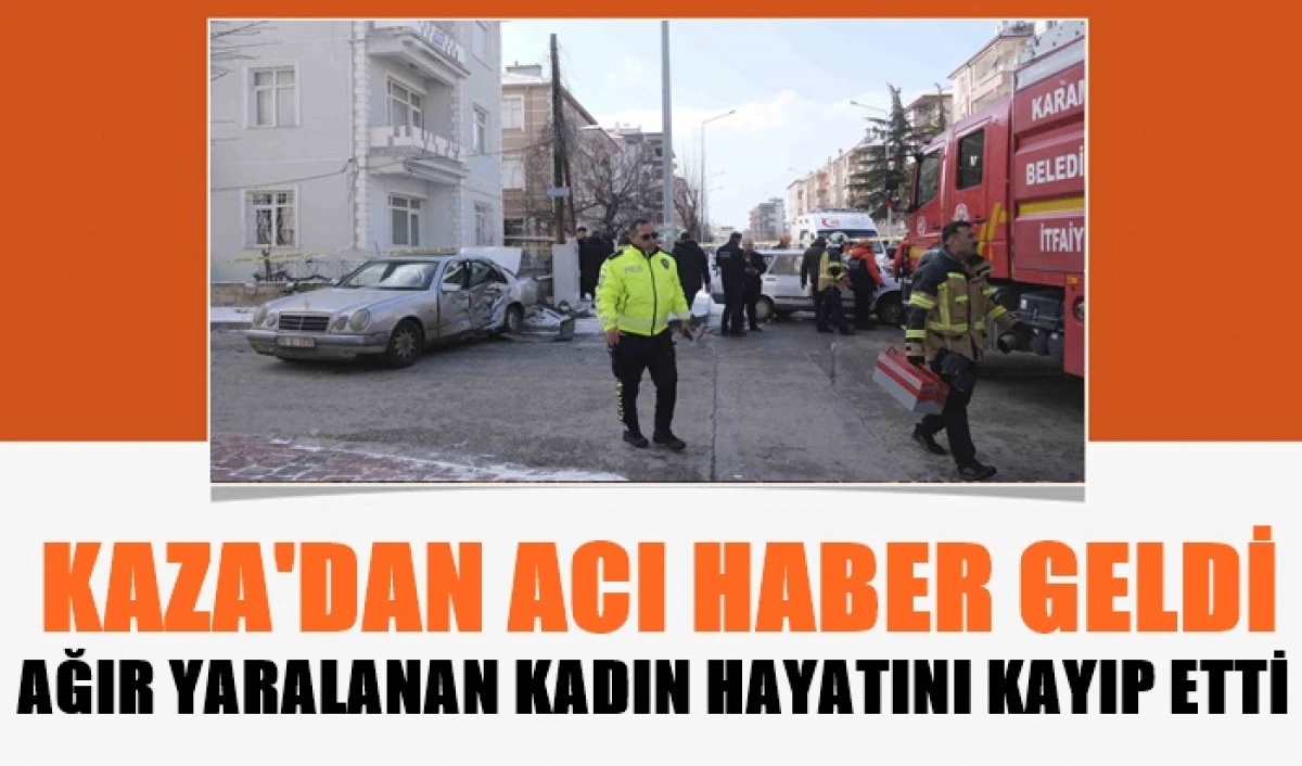 Kaza'dan Acı Haber Geldi 1 &Ouml;l&uuml;