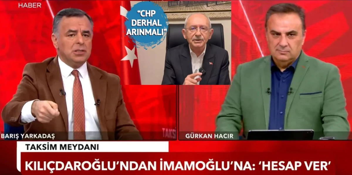 KILIÇDAROĞLU: CHP DERHAL ARINMALI