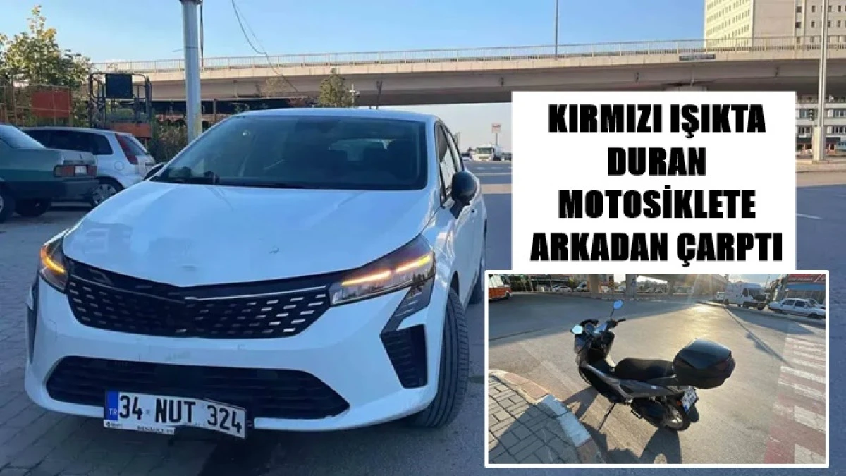 Kırmızı Işıkta Duran Motosiklete Otomobil &Ccedil;arptı