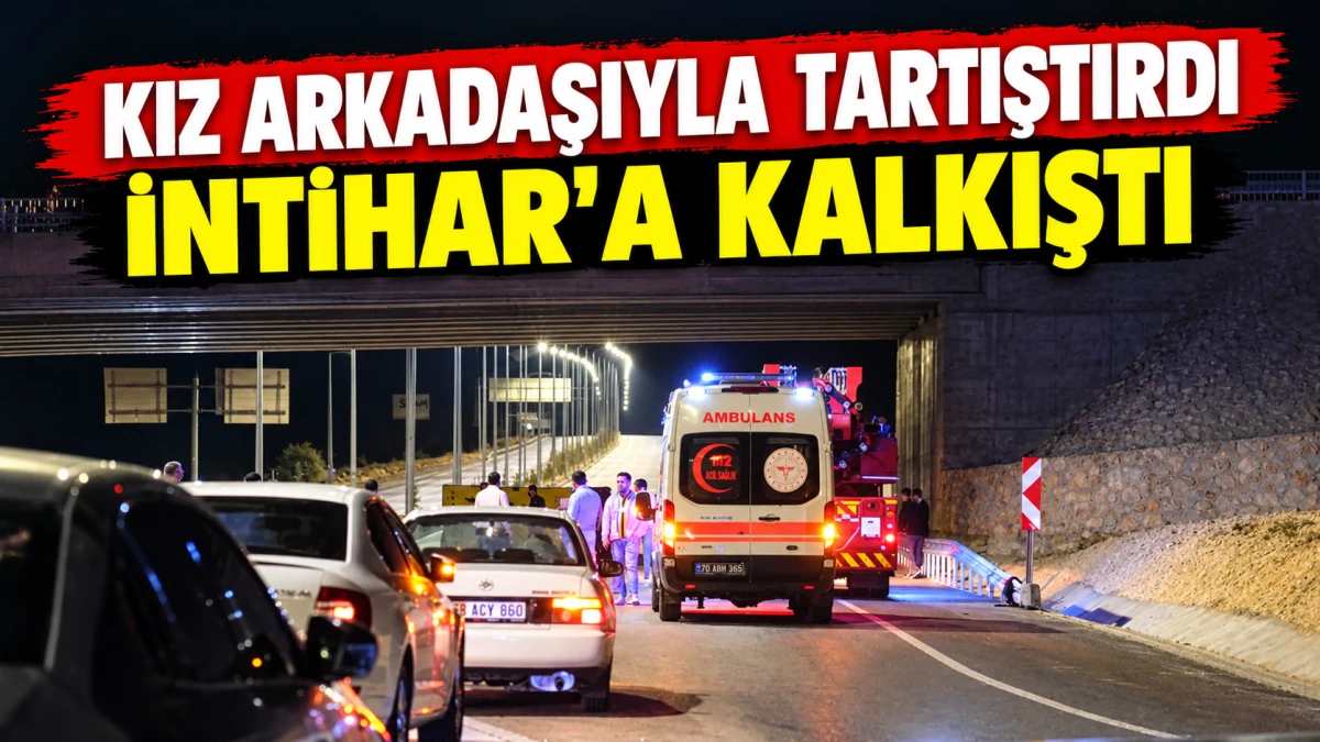 Kız Arkadaşıyla Tartıştı İntihar'a Kalkıştı