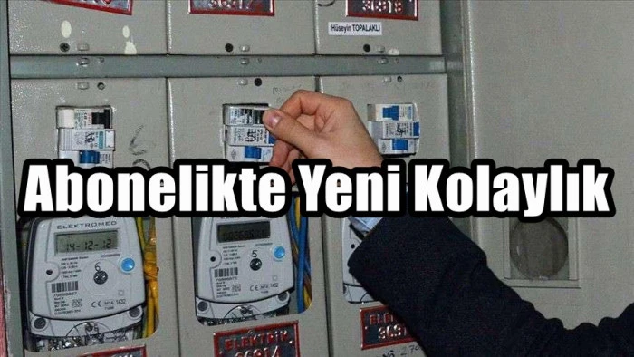 Köylere elektrik aboneliğinde yeni kolaylık