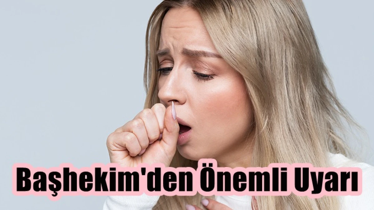 Kronik öksürük, balgam, nefes darlığı gibi...