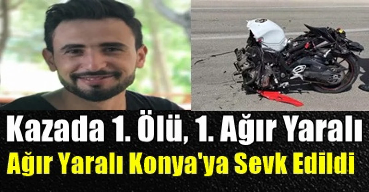 Motosiklet kazasında 1 &ouml;l&uuml;, 1 ağır yaralı.