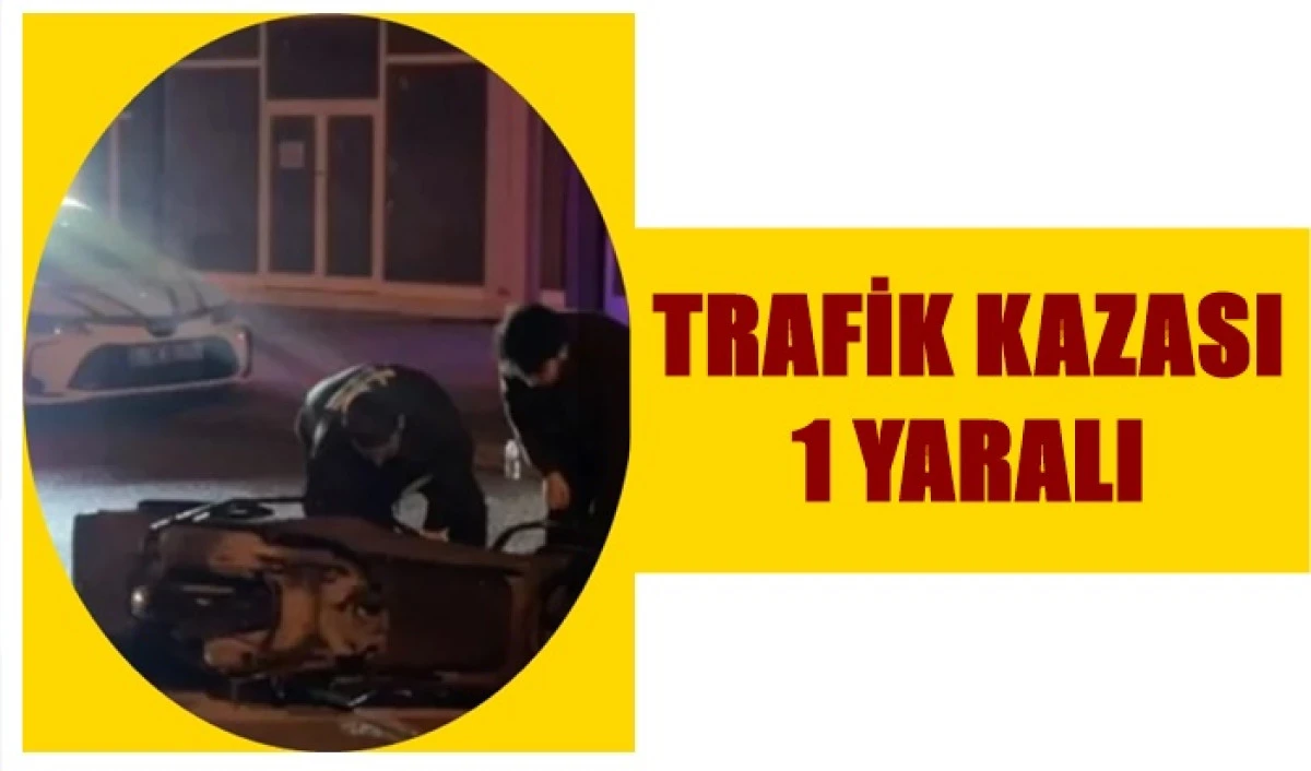 Otomobil İle Motosiklet &Ccedil;arpıştı: 1 Yaralı