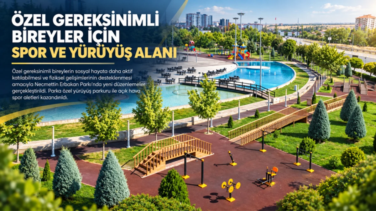 &Ouml;ZEL GEREKSİNİMLİ BİREYLER İ&Ccedil;İN SPOR VE Y&Uuml;R&Uuml;Y&Uuml;Ş ALANI