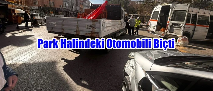 Özel İdare park halindeki otomobili biçti