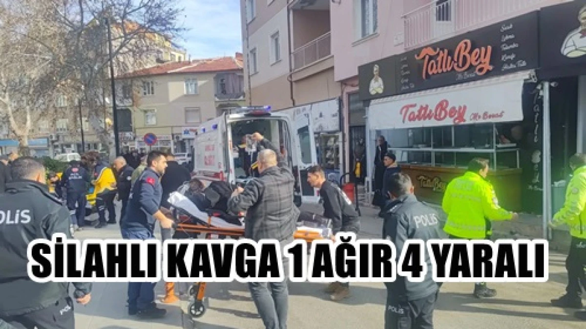 SİLAHLI GAVGA 1 AĞIR 4 YARALI