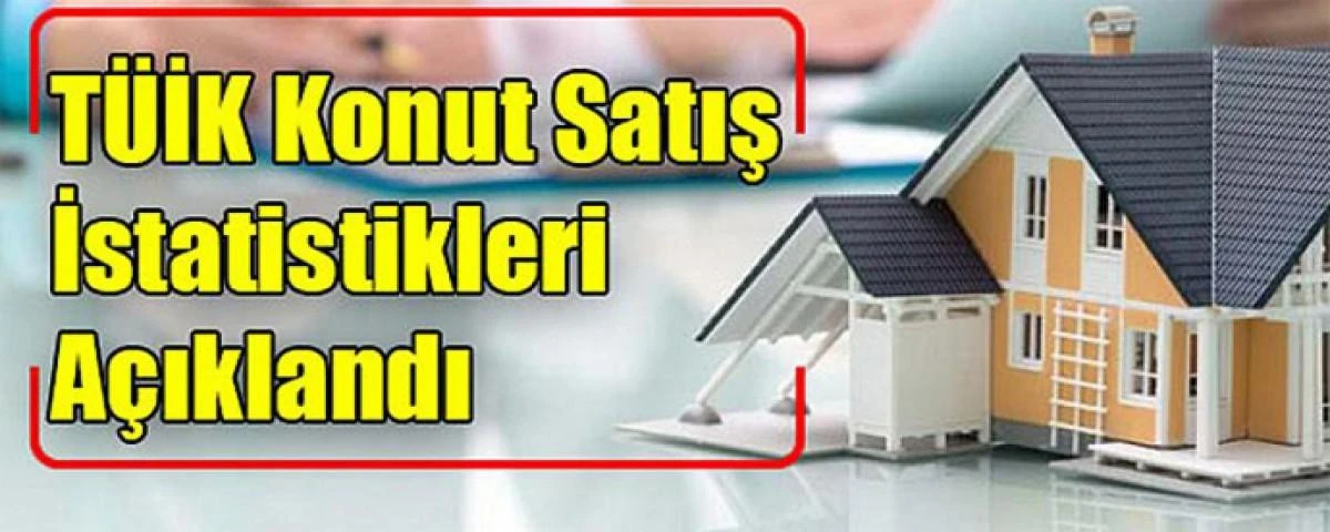 Şubat Ayında Ka&ccedil; Konut Satıldı?