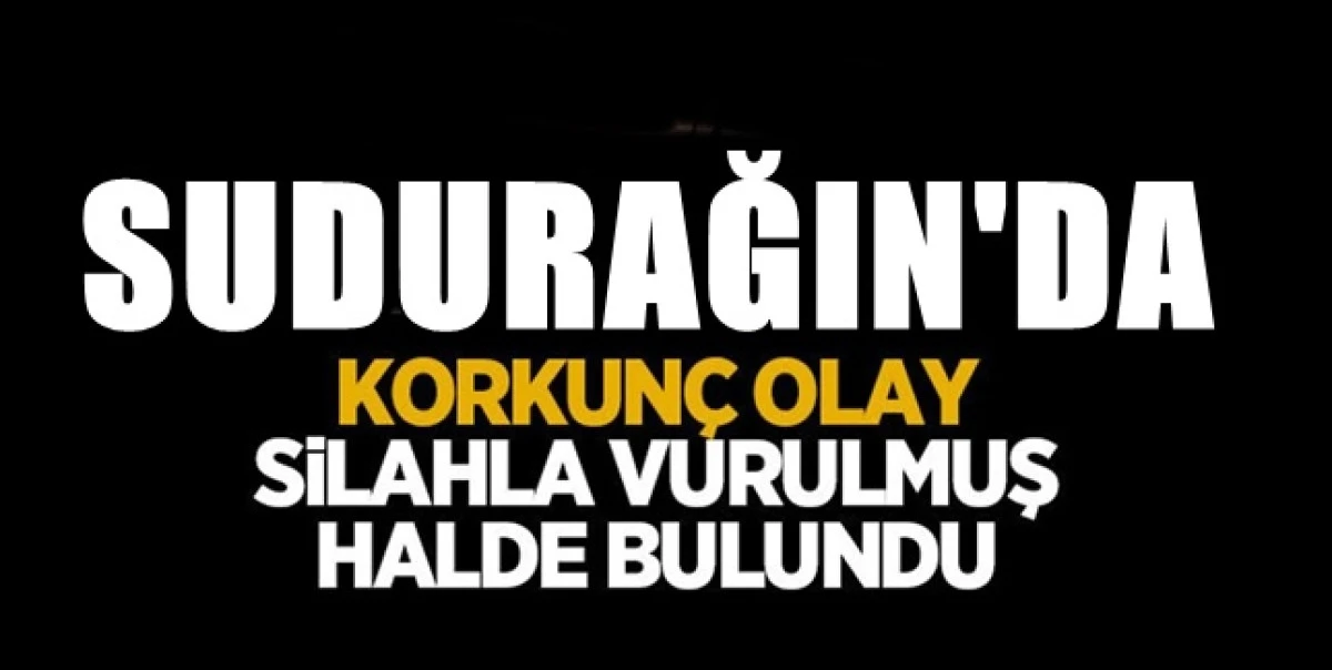 Sudrağın'da Korkun&ccedil; Olay